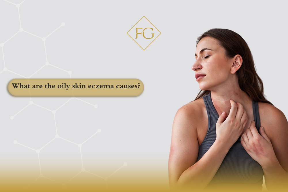 oily skin eczema causes